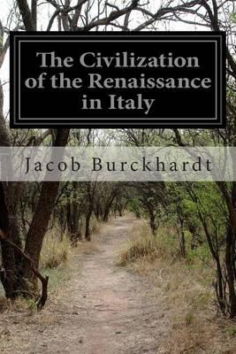 The Civilization of the Renaissance in Italy