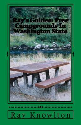 Ray's Guides: Free Campgrounds In Washington State