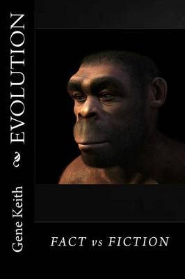 Evolution: Fact or Fiction