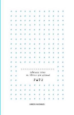 Pongale Usted el titulo que quiera