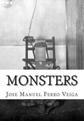 Monsters: Archivos de No Ficcion: Los Criminales Son Personas