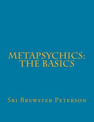 Metapsychics: The Basics