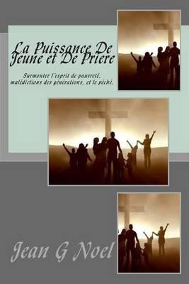 La Puissance de Jeune Et de Priere