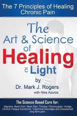 The Art and Science of Healing, with Light