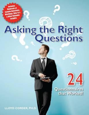 Asking the Right Questions: 24 Questionnaires that Worked!