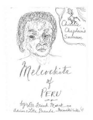 Melcochita of Peru: Charlie Chaplin's Successor