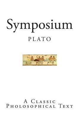Symposium: A Classic Philosophical Text