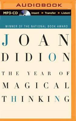 The Year of Magical Thinking