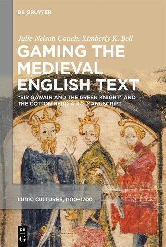 Gaming the Medieval English Text: “Sir Gawain and the Green Knight” and the Cotton Nero A X/2 Manuscript