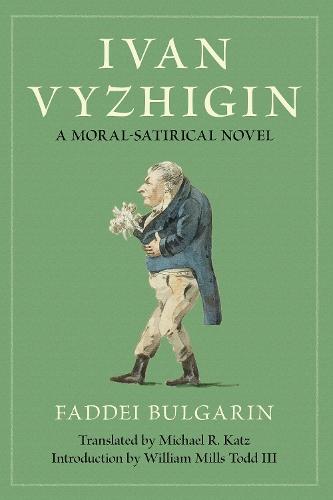 Ivan Vyzhigin: A Moral-Satirical Novel