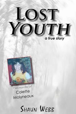 Lost Youth: A True Story
