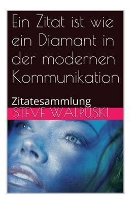 Zitatesammlung: Erfolg, Business & andere seltene Zitate