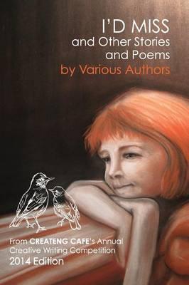 I'd Miss: And Other Stories and Poems