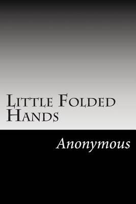 Little Folded Hands