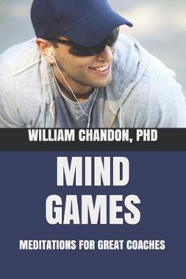 Mind Games: Meditations for Great Coaches