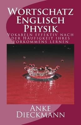 Wortschatz Englisch Physik: Vokabeln effektiv nach der Haufigkeit ihres Vorkommens lernen