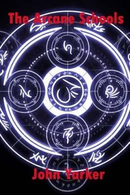 Arcane Schools