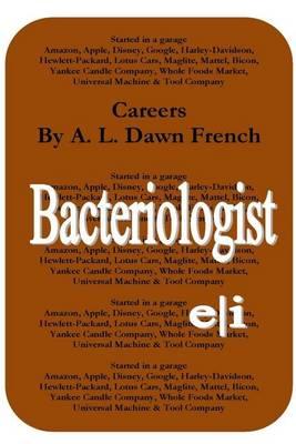 Careers: Bacteriologist