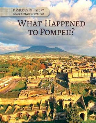 What Happened to Pompeii?