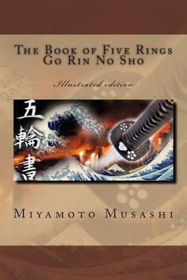 The Book of Five Rings - Go Rin No Sho: Illustrated Edition