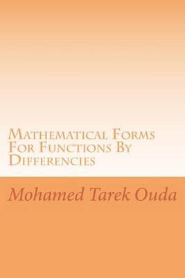 Mathematical Forms For Functions By Differencies: New mathematical forfs for functions by differencies