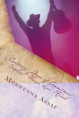 Creativity: Power of Commitment Siccess! Finish Line Ahead: Daily Creative Thoughts Advanced Level