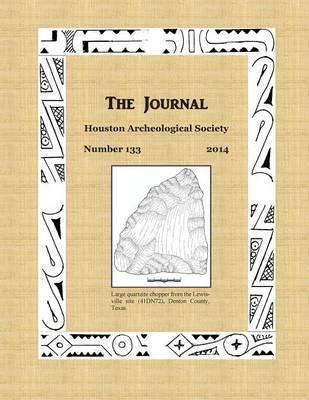 The Journal, Houston Archeological Society, Number 133 (2014)