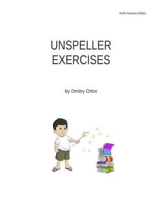 Unspeller Exercise Book