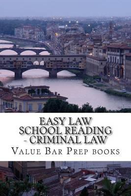 Easy Law School reading - Criminal Law: Major and minor crimes for examination success