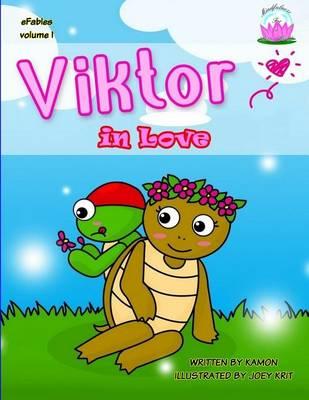 Viktor in Love: Viktor learns to shape himself into a compassionate creature