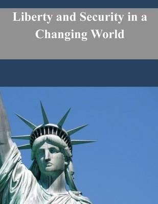 Liberty and Security in a Changing World
