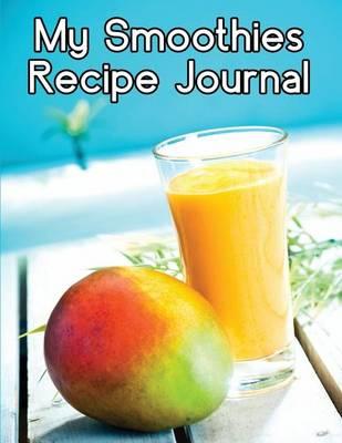 My Smoothies Recipe Journal