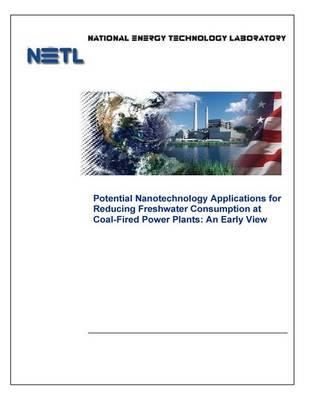 Potential Nanotechnology Applications for Reducing Freshwater Consumption at Coal-Fired Power Plants: An Early View