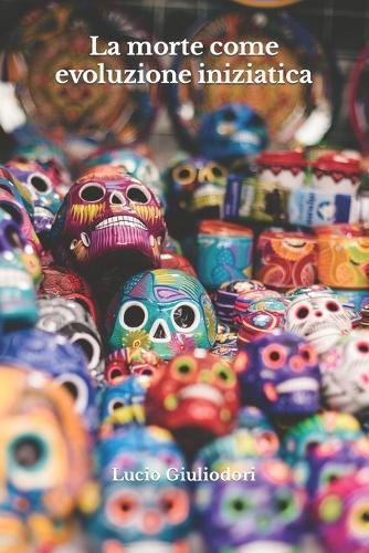 La morte come evoluzione iniziatica