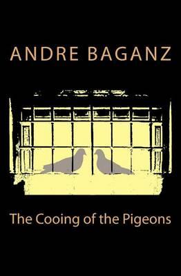The Cooing of the Pigeons