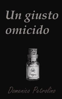 Un Giusto Omicidio
