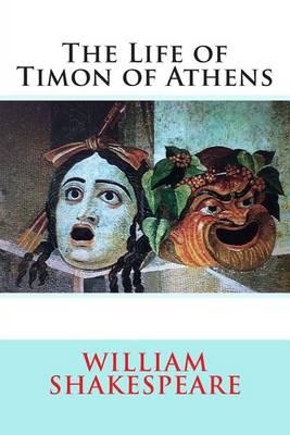 The Life of Timon of Athens