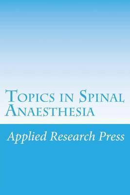 Topics in Spinal Anaesthesia