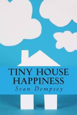Tiny House Happiness