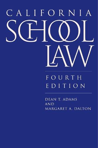 California School Law: Fourth Edition