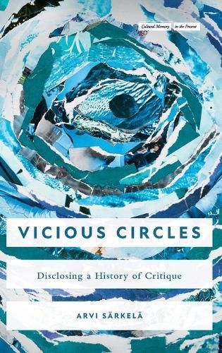 Vicious Circles: Disclosing a History of Critique