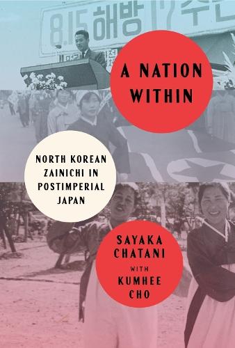 A Nation Within: North Korean Zainichi in Postimperial Japan