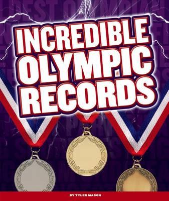 Incredible Olympic Records