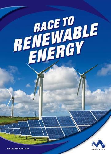 Race to Renewable Energy