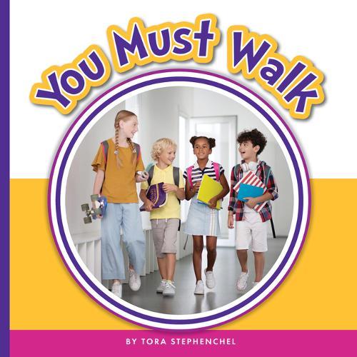 You Must Walk
