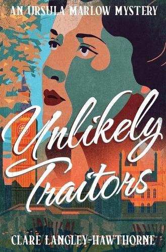 Unlikely Traitors