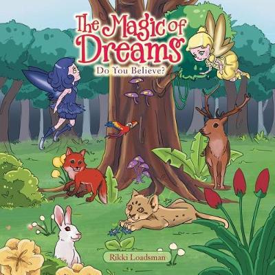The Magic of Dreams: Do You Believe?