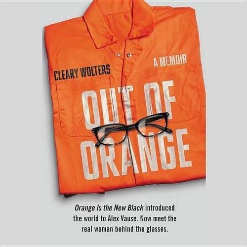 Out of Orange Lib/E: A Memoir