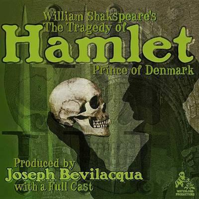 The Tragedy of Hamlet, Prince of Denmark