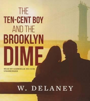 The Ten-Cent Boy and the Brooklyn Dime